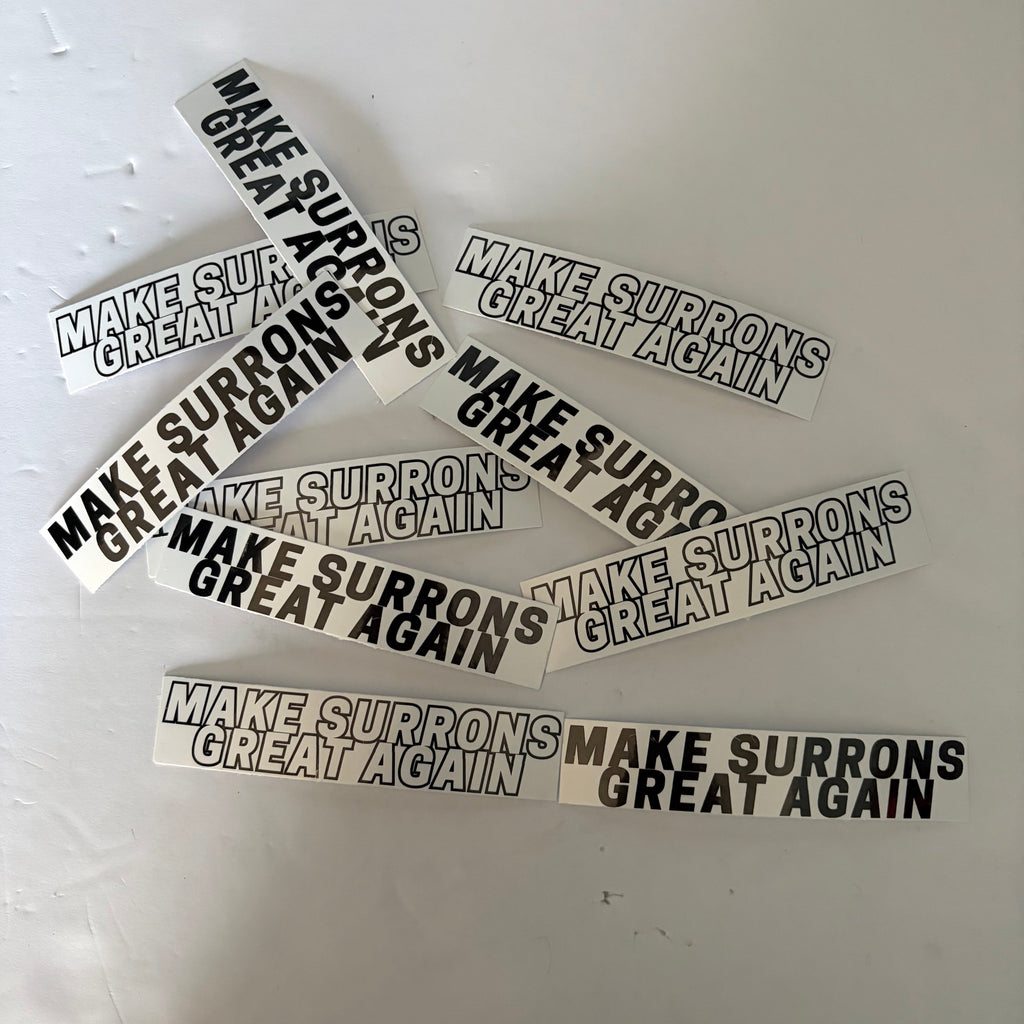 “MAKE SURRONS GREAT AGAIN” Sticker